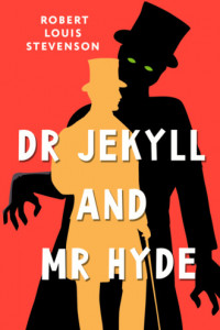 Книга Dr Jekyll and Mr Hyde / Странная история доктора Джекила и мистера Хайда