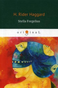 Книга Stella Fregelius = Стелла Фрегелиус: история трех судеб: на англ.яз