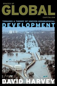 Книга Spaces of Global Capitalism: Towards a Theory of Uneven Geographical Development