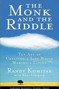 Книга The Monk and the Riddle: The Art of Creating a Life While Making a Living