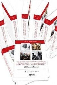 Книга The International Encyclopedia of Revolution and Protest: 1500 to the Present