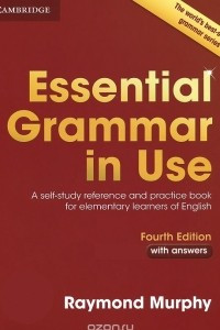 Книга Essential Grammar in Use: A Self-Study Reference and Practice Book for Elementary Learners of English: With Answers