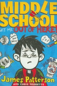 Книга Middle School: Get Me Out of Here!