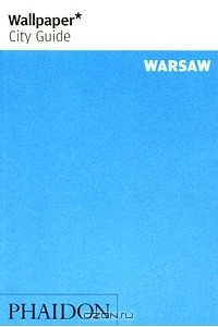 Книга Wallpaper City Guide: Warsaw