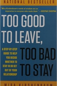 Книга Too Good to Leave, Too Bad to Stay