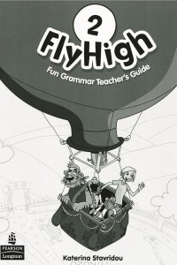 Книга Fly High 2: Fun Grammar Teacher's Guide