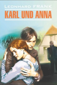 Книга Karl uno Anna / Карл и Анна. Книга для чтения на немецком языке