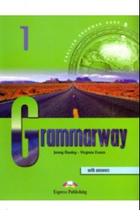 Книга Grammarway 1. Book with Answers. Beginner