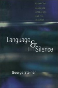 Книга Language and Silence: Essays on Language, Literature, and the Inhuman