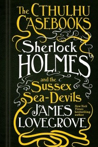 Книга Sherlock Holmes and the Sussex Sea-Devils