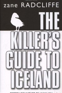 Книга The Killer's Guide To Iceland
