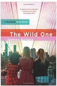 Книга The Wild One (Brooklyn Girls)
