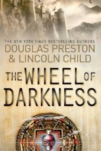 The Wheel of Darkness: An Agent Pendergast Novel (Agent Pendergast Series Book 8)