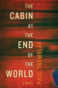 Книга The Cabin at the End of the World