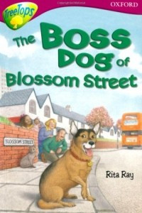 Книга Oxford Reading Tree: Level 10: TreeTops Stories: Boss Dog of Blossom Street