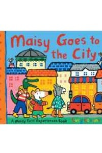 Книга Maisy Goes to the City (Maisy Books)