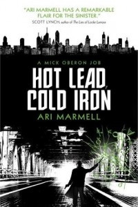 Книга Hot Lead, Cold Iron