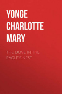 Книга The Dove in the Eagle's Nest