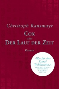 Книга Cox: oder Der Lauf der Zeit