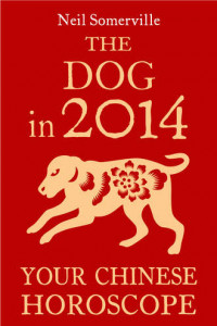 Книга The Dog in 2014: Your Chinese Horoscope