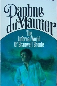 Книга The Infernal World of Branwell Bronte