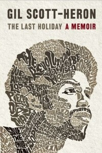 Книга The Last Holiday: A Memoir