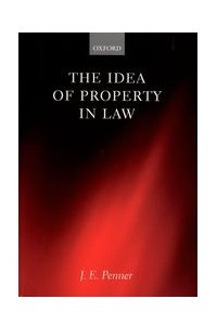 Книга The Idea of Property in Law