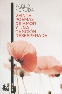 Книга Veinte Poemas de Amor y Una Cancion Desesperada