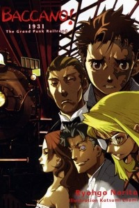 Книга Baccano! 1931: The Grand Punk Railroad - Local Episode