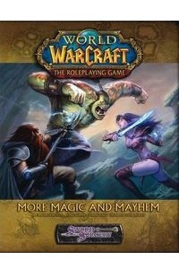 Книга World of Warcraft: More Magic and Mayhem