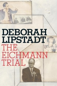 Книга The Eichmann Trial