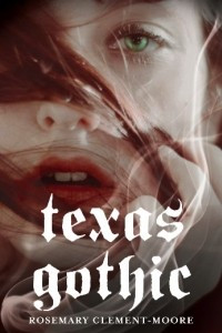Книга Texas Gothic