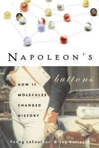 Книга Napoleon's Buttons: How 17 Molecules Changed History