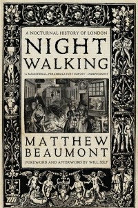 Книга Nightwalking: A Nocturnal History of London