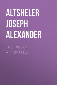Книга The Tree of Appomattox