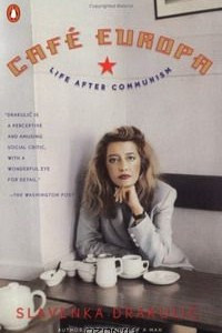 Книга Cafe Europa: Life after Communism