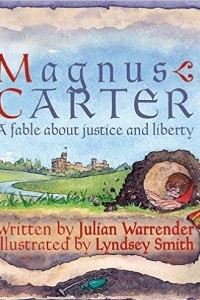 Книга Magnus Carter: A Fable About Justice and Liberty