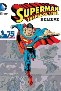 Книга Superman: The Man of Steel: Believe