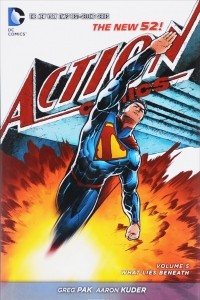Книга Superman: Action Comics: Volume 5: What Lies Beneath