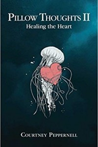 Книга Pillow Thoughts II: Healing the Heart
