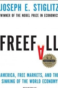 Книга Freefall: America, Free Markets, and the Sinking of the World Economy (audio book)