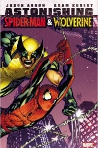 Книга Astonishing Spider-Man & Wolverine