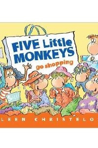 Книга Five Little Monkeys Go Shopping