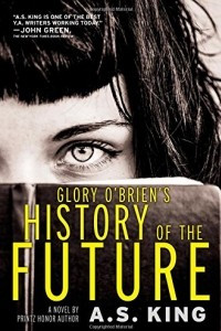 Книга Glory O'Brien's History of the Future