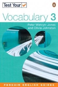 Книга Test Your Vocabulary 3