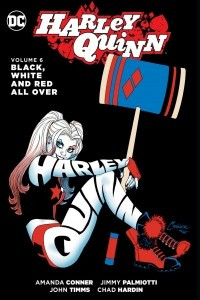 Книга Harley Quinn Vol. 6: Black, White and Red All Over