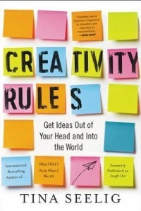 Книга Creativity Rules: Get Ideas Out of Your Head and into the World