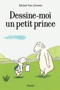 Книга Dessine-moi un petit prince