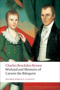 Книга Wieland and Memoirs of Carwin, The Biloquist