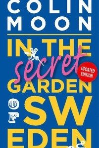 Книга In the secret garden of Sweden